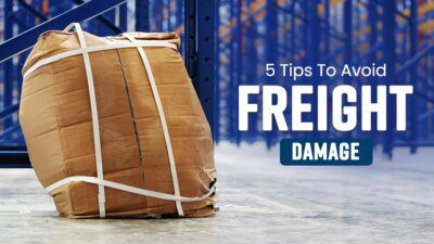 5 Tips To Avoid Freight Damage