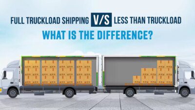Less than truckload V/s Full truckload Shipping