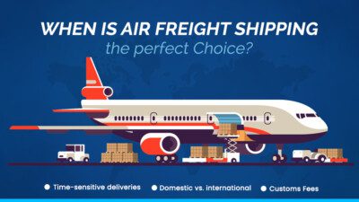 When is Air Freight Shipping the perfect choice